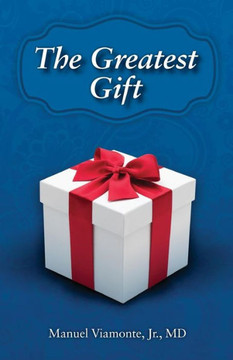 The Greatest Gift