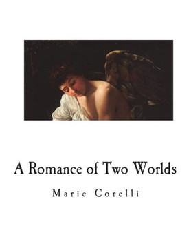 A Romance of Two Worlds