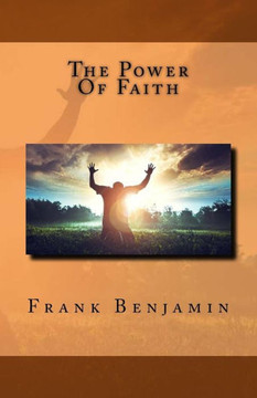 The Power Of Faith The Power Of Faith