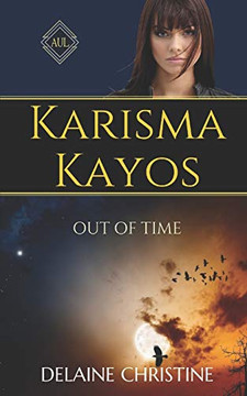 Karisma Kayos: Out of Time