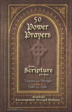 50 POWER PRAYERS from SCRIPTURE for YOU - Verses and Prayer Side-By-Side: Gratitude Encouragement Strength Guidance (Classic Cover with Cross)