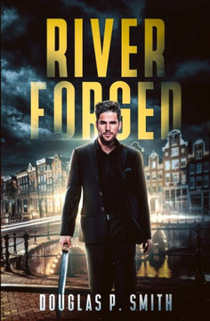 River Forged (Fisher Of Time)