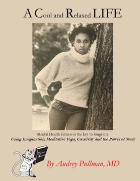 A Cool and Relaxed Life