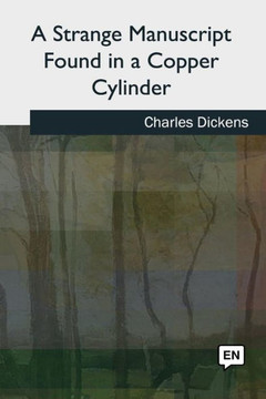 A Strange Manuscript Found in a Copper Cylinder