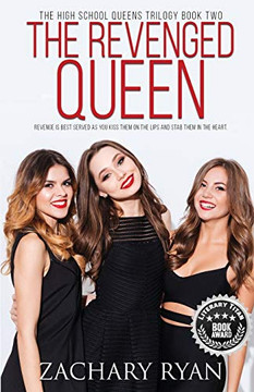 The Revenged Queen (2) (High School Queens Trilogy) The Revenged Queen (2) (High School Queens Trilogy)