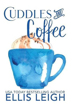 Cuddles and Coffee : A Kinship Cove Collection - 9781944336820