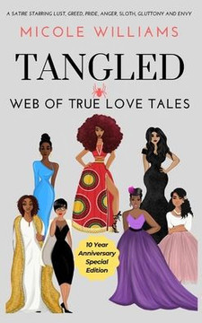 Tangled Web of True Love Tales: 10 Year Anniversary Special Edition