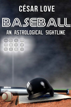 Baseball: An Astrological Sightline