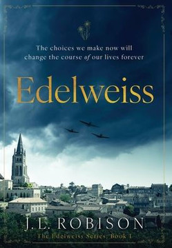 Edelweiss: Edelweiss Series Book 1