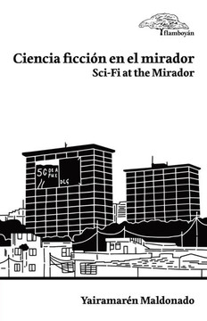 Ciencia Ficci?n en el Mirador / Sci-Fi at the Mirador