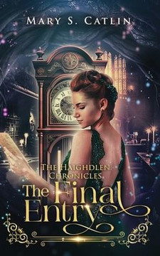 The Final Entry (The Haighdlen Chronicles, Book 3)
