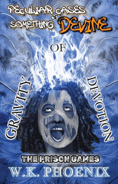 Peculiar Cases of Something Devine: Gravity Of Devotion