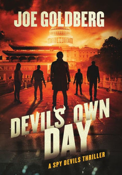 Devil's Own Day: A Spy Devils Thriller: A Spy Devils Thriller