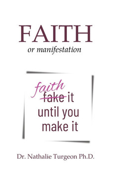 Faith or manifestation