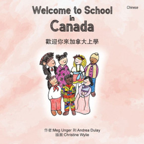 Welcome to School in Canada (Chinese) - Large Print Welcome to School in Canada (Chinese) - Large Print