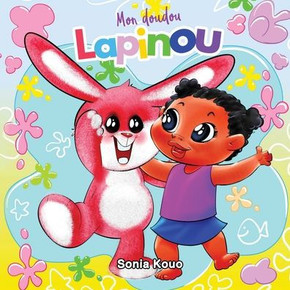 Mon doudou, Lapinou