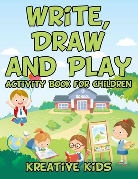 Write, Draw And Play : Activity Book For Children