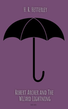 Robert Archer and the Wizard Lightning