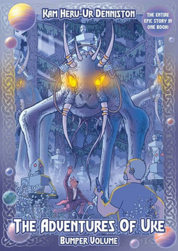 The Adventures of Uke BUMPER VOLUME: The Fairly Deadly Assassin and The Azure Miracle