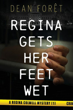 Regina Gets Her Feet Wet
