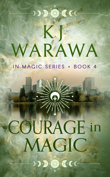 Courage In Magic: A Ghost & Magic, Paranormal Romance