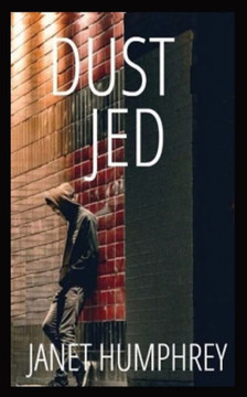 DUST Jed: A story of love and survival