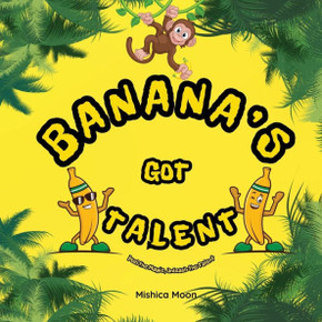 Banana's Got Talent: A Celebration of Talent - Large Print