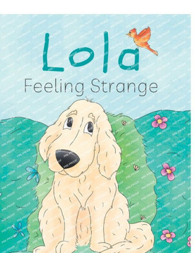 Lola: Feeling Strange