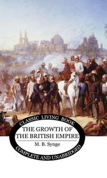 The Growth of the British Empire