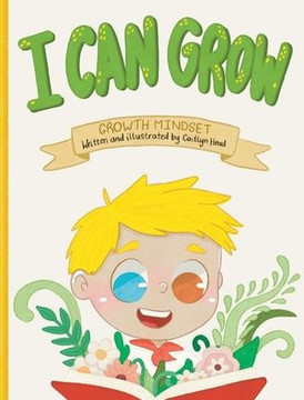 I Can Grow I Can Grow