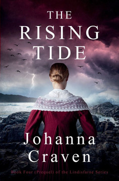 The Rising Tide (The Lindisfarne Series #4 - Prequel)
