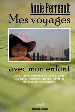 Mes voyages avec mon enfant