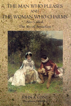 The Man Who Pleases and the Woman Who Charms: The Art of Attraction