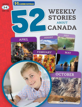 52 Weekly Nonfiction Stories About Canada Grades 5-6 52 Weekly Nonfiction Stories About Canada Grades 5-6