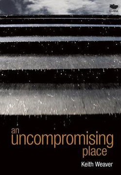 An Uncompromising Place