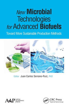 New Microbial Technologies for Advanced Biofuels: Toward More Sustainable Production Methods