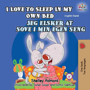 I Love to Sleep in My Own Bed: English Danish Bilingual Edition