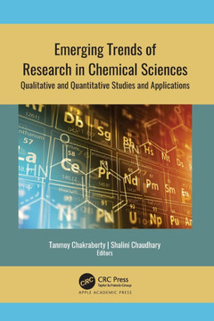 Emerging Trends of Research in Chemical Sciences: Qualitative and Quantitative Studies and Applications