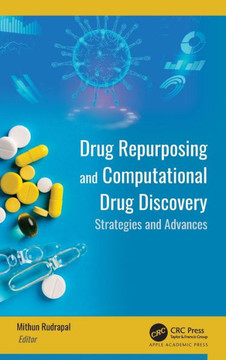 Drug Repurposing and Computational Drug Discovery: Strategies and Advances