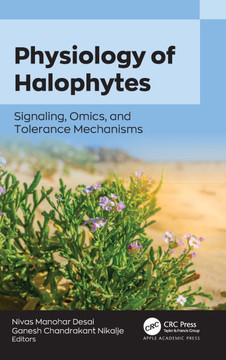 Physiology of Halophytes: Signaling, Omics, and Tolerance Mechanisms