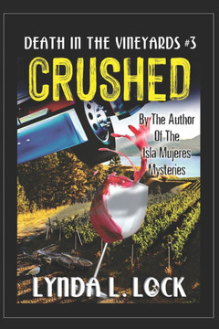 Crushed: A Jessica Sanderson Death in the Vineyard Mystery #3