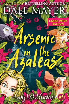 Arsenic in the Azaleas - Large Print
