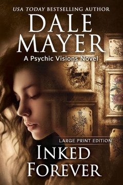 Inked Forever: A Psychic Visions Novel - Large Print