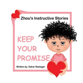 Keep Your Promise: Zhou's Instructive Stories