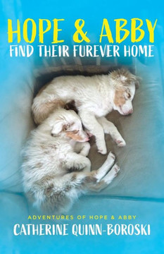 Hope & Abby Find Their Furever Home Hope & Abby Find Their Furever Home