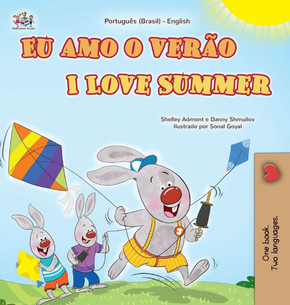 I Love Summer (Portuguese English Bilingual Children's Book - Brazilian) - Large Print