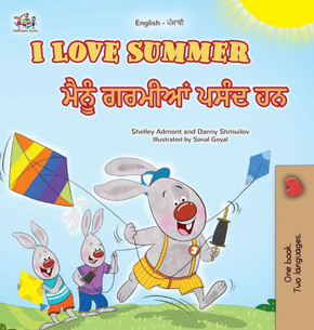 I Love Summer (English Punjabi Gurmukhi Bilingual Children's Book)