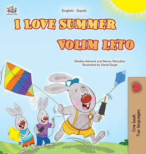 I Love Summer (English Serbian Bilingual Children's Book-Latin) - Large Print