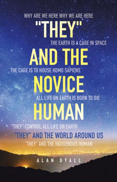 ""They"" and the Novice Human: ""They"" and the World Around Us