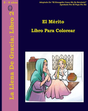 El Mérito Libro Para Colorear (La Llena de Gracia) (Spanish Edition)